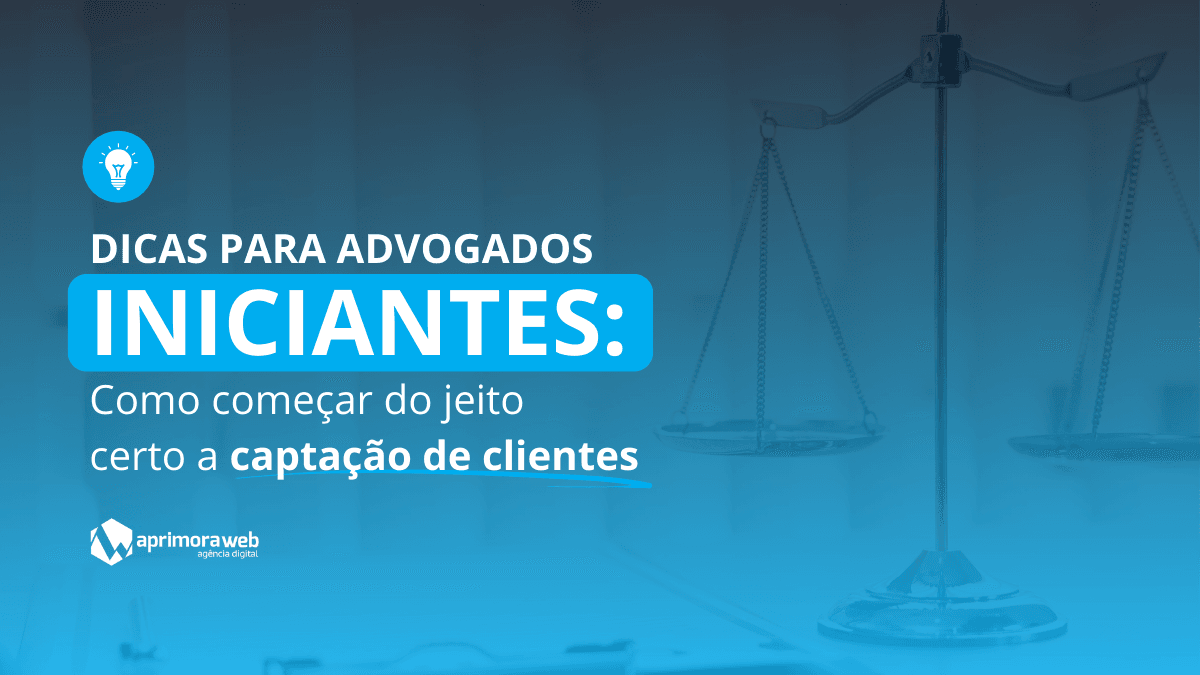 dicas para advogados iniciantes