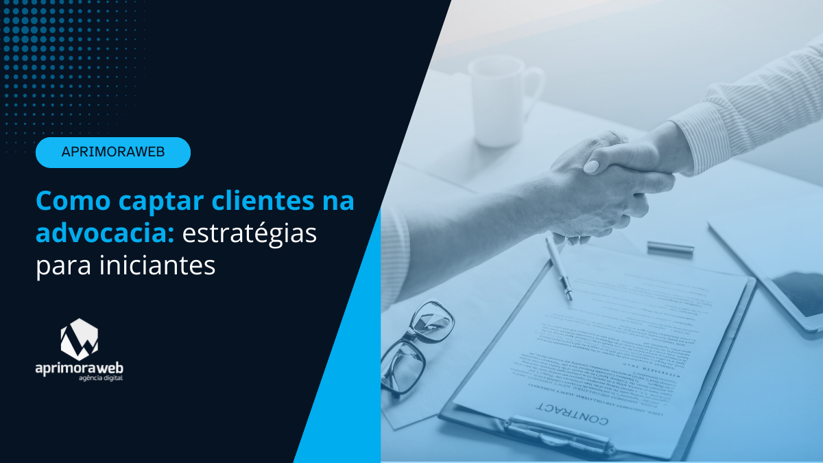 como captar clientes na advocacia