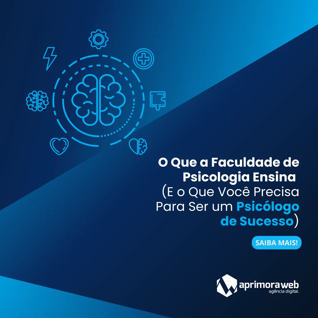O Que a Faculdade de Psicologia Ensina
(E o Que Você Precisa Para Ser um Psicólogo de Sucesso)