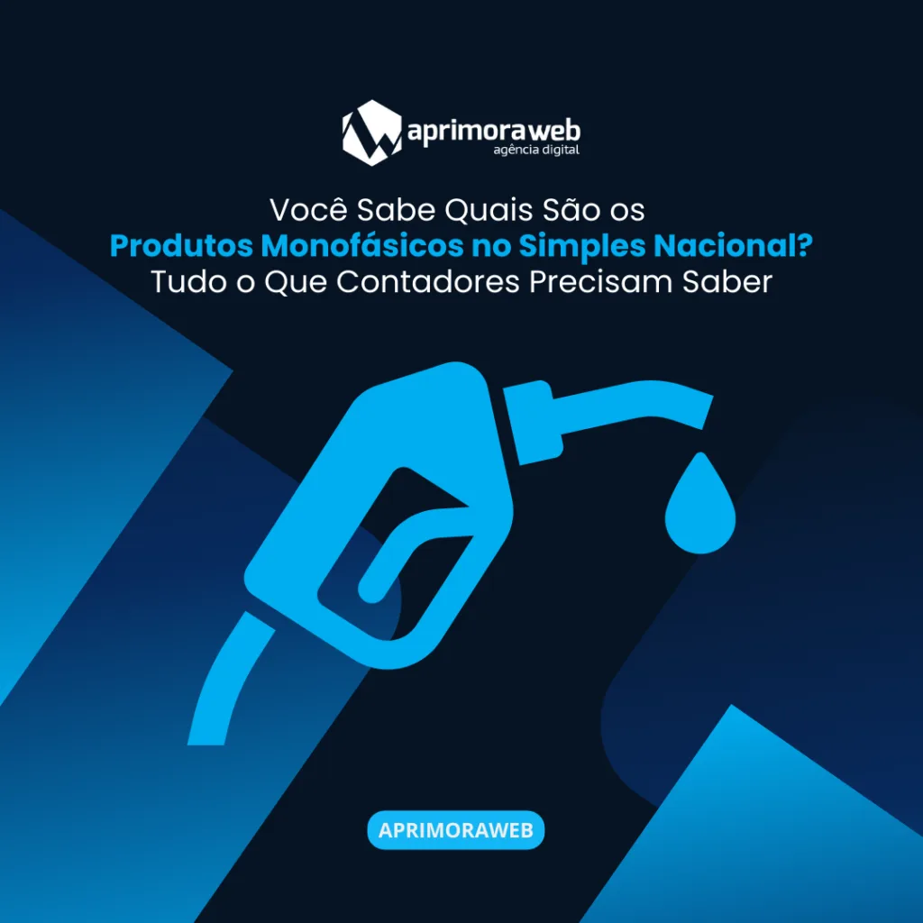 Você Sabe Quais São os Produtos Monofásicos no Simples Nacional?
Tudo o Que Contadores Precisam Saber