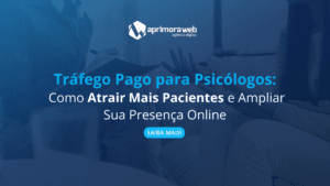 Leia mais sobre o artigo Tráfego Pago para Psicólogos: Como Atrair Mais Pacientes e Ampliar Sua Presença Online