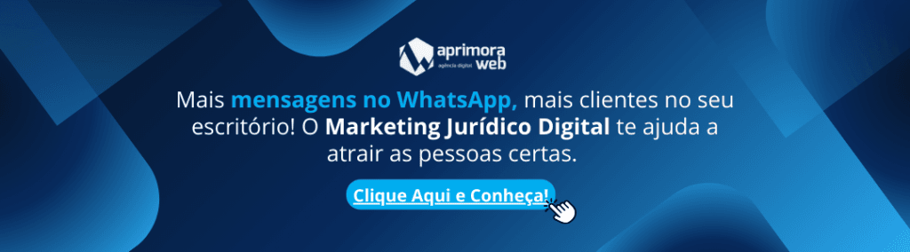 Mais mensagens no WhatsApp, mais clientes no seu escritório! O Marketing Jurídico Digital te ajuda a atrair as pessoas certas. Clique Aqui e Conheça!