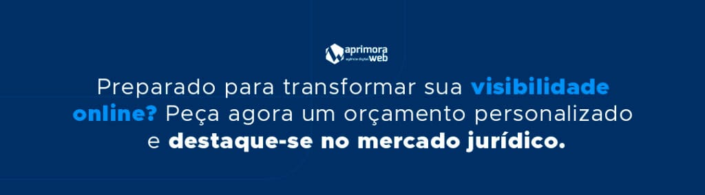 Preparado para transformar sua visibilidade online? Peça agora um orçamento personalizado e destaque-se no mercado jurídico.